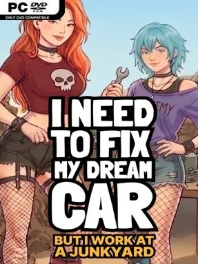 I Need to Fix My Dream Car (But I Work at a Junkyard) Cover Art