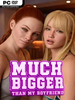 Much Bigger Than my Boyfriend (Uncensored) Cover Art