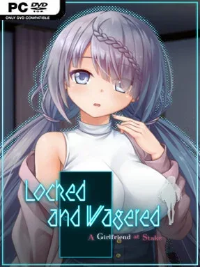 Locked and Wagered: A Girlfriend at Stake (Uncensored) Cover Art