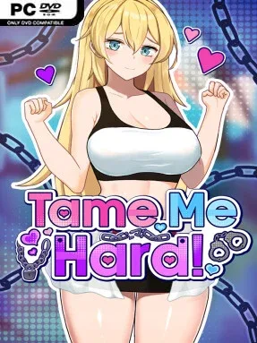 Tame Me Hard! (v1.2.7 &amp; Uncensored) Cover Art