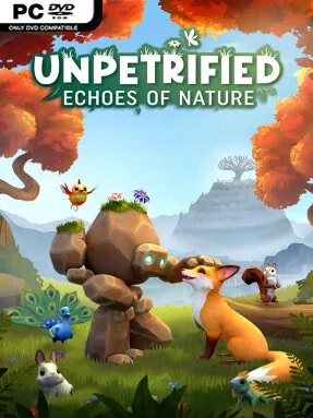 Unpetrified: Echoes of Nature Cover Art