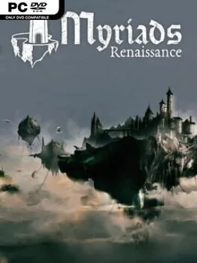 Myriads: Renaissance