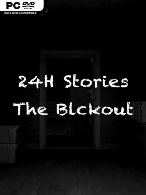 24H Stories: The Blackout