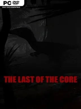 The Last of the Core Free Download