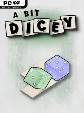 A Bit Dicey