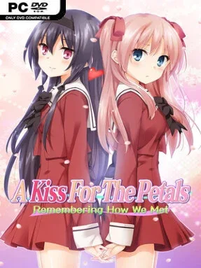 A Kiss For The Petals – Remembering How We Met
