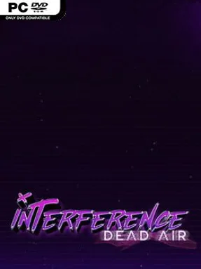 Interference: Dead Air