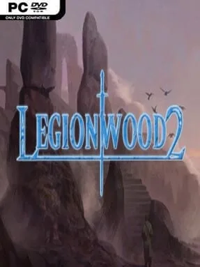 Legionwood 2: Rise Of The Eternal’s Realm – Director’s Cut (v17)