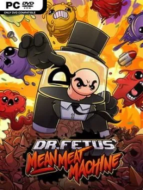 Dr. Fetus’ Mean Meat Machine