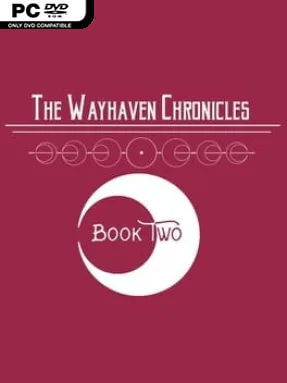 Wayhaven Chronicles: Book Two