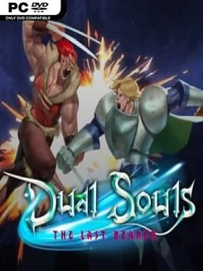 Dual Souls: The Last Bearer