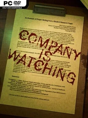 Company is watching