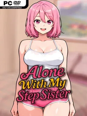 Alone With my StepSister (Uncensored)