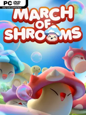 March Of Shrooms