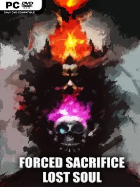 Forced Sacrifice: Lost Soul