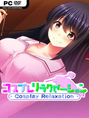 Cosplay Relaxation