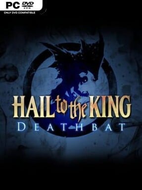 Hail to the King: Deathbat