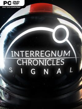 Interregnum Chronicles: Signal