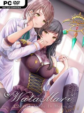 Watamari – A Match Made in Heaven Part1